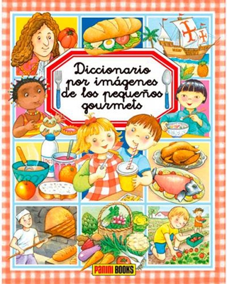 Diccionario por imágenes de los pequeños gourmets