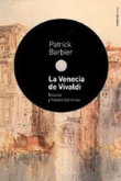 La Venecia de Vivaldi. Música y fiestas barrocas precio