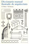 Diccionario manual ilustrado de arquitectura en oferta