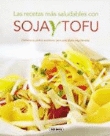 Las recetas más saludables de soja y tofu