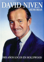 David Niven. Memorias: mis años locos en Hollywood en oferta