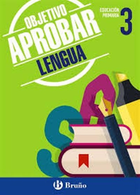 Objetivo aprobar lengua 3 Primaria