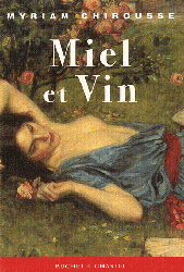 Miel et le vin en oferta