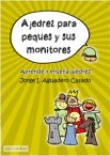 Ajedrez para peques y sus monitores