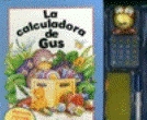 La calculadora de Gus + calculadora