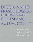 Diccionario fraseológico documentado del español actual características