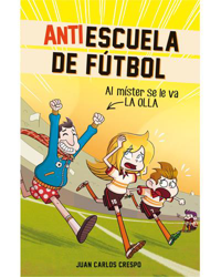 Antiescuela de fútbol 3: Al míster se le va la olla características