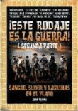 ¡Este rodaje es la guerra! 2. Sangre, sudor y lágrimas en el plató en oferta