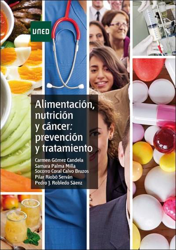 Alimentación, nutrición y cáncer: prevención y tratamiento en oferta