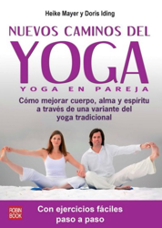 Nuevos caminos del yoga: el yoga en pareja características