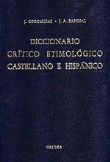 Diccionario crítico etimológico castellano e hispánico Vol. I (a-ca) precio