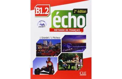 Écho B1.2: Livre de l'élève-Portfolio (Incluye DVD)