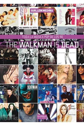 The walkman is dead. Toda la música pop de los 90 precio