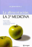 La alimentación, la 3ª medicina en oferta