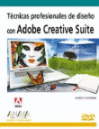 Técnicas profesionales de diseño con Adobe Creative Suite + DVD en oferta