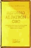 Retorno al patrón oro