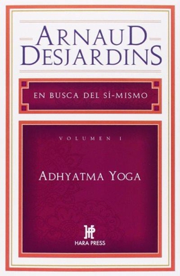 Adhayatma yoga 1-en busca de sí mismo