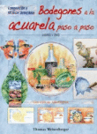 Bodegones a la acuarela paso a paso + DVD en oferta