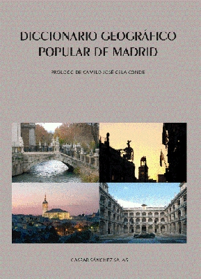 Diccionario geográfico popular de Madrid