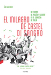 El milagro de Castel di Sangre características