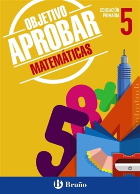 Objetivo aprobar matemáticas 5 Primaria