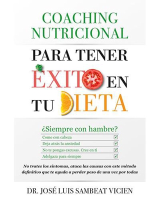 Coaching nutricional. Para tener éxito en tu dieta