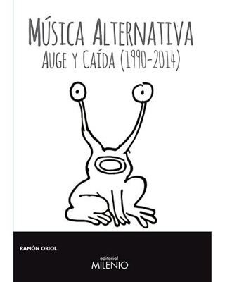 Música alternativa. Auge y caída (1990-2014)