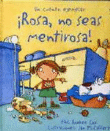 Un cuento ejemplar. ¡Rosa, no seas mentirosa! precio