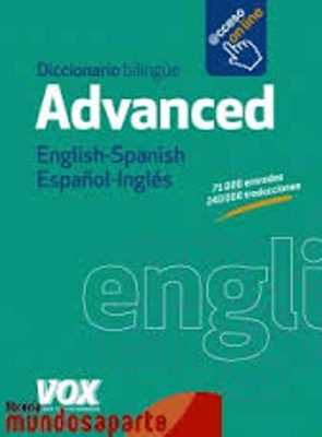 Diccionario Advanced English-Spanish / Español-Inglés