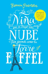 La niña que se tragó una nube tan grande como la torre Eiffel en oferta