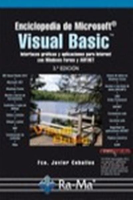 Enciclopedia de visual Microsoft Visual C# - Interfaces Gráficas Y Aplicaciones Para Internet