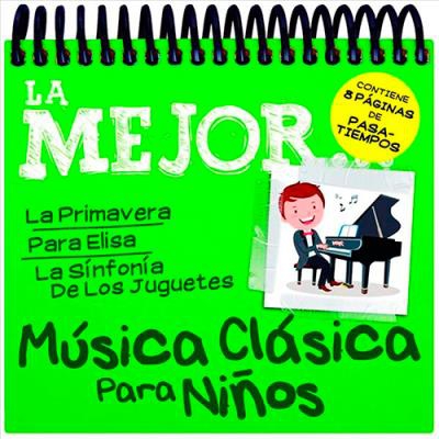 La Mejor Música Clásica para Niños