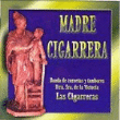 Madre cigarrera características