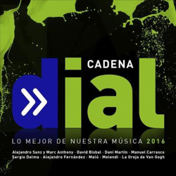 Cadena Dial 2016 "Lo Mejor De Nuestra Música" características