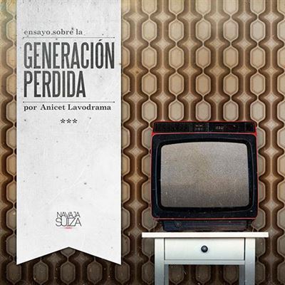 Ensayo Sobre la Generación Perdida