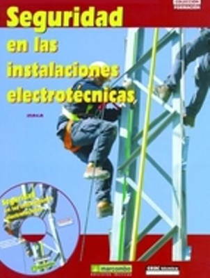 Seguridad en las instalaciones electrotécnicas