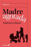 Madre agotada