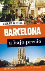 Cheap & Chic. Barcelona, a bajo precio precio