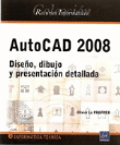 Autocad 2008. Diseño, dibujo y presentación detallada precio