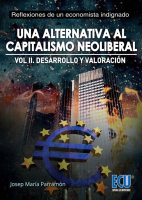 Una alternativa al capitalismo neoliberal II