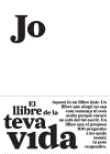 Jo. El llibre de la teva vida