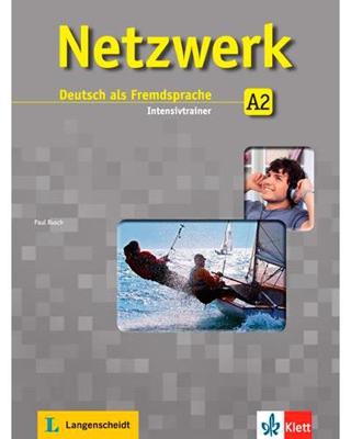 Netzwerk: Deutsch als Fremdsprache. Intensivtrainer (Nivel A2)