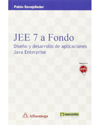 JEE 7 a fondo. Diseño y desarrollo de aplicaciones Java Enterprise características