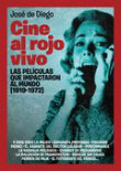 Cine al rojo vivo características