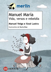 Manuel María. Vida, versos e rebeldía precio