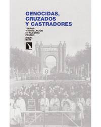 Genocidas, cruzados y castradores precio