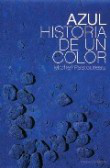 Azul: historia de un color características