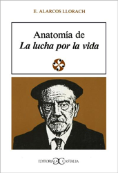 Anatomía de la lucha por la vida características