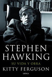 Stephen Hawking. Su vida y obra en oferta