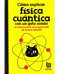 Cómo explicar física cuántica con un gato zombie precio